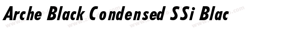 Arche Black Condensed SSi Black Condensed Italic字体转换